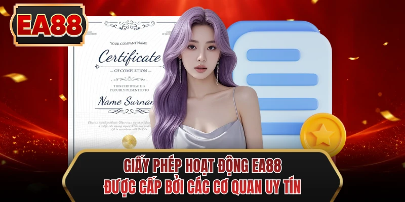 giay phep hoat dong ea88 duoc cap boi cac co quan uy tin giay phep hoat dong ea88 duoc cap boi cac co quan uy tin
