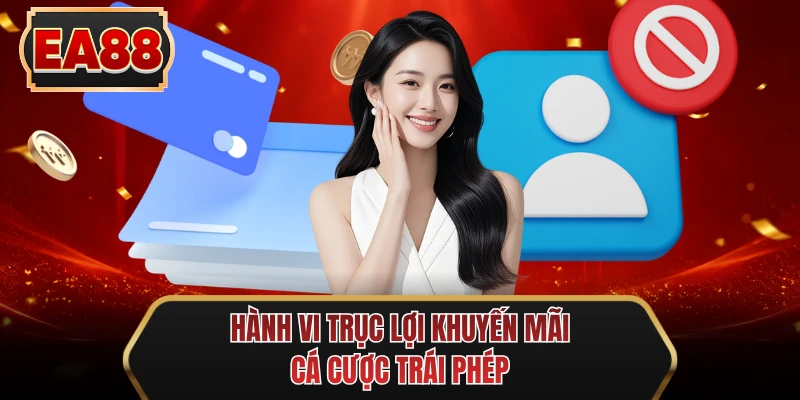 hanh vi truc loi khuyen mai ca cuoc trai phep