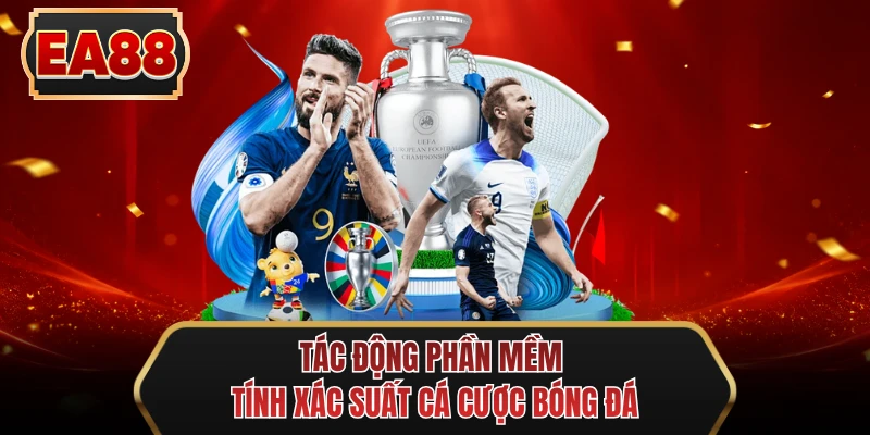 tac dong phan mem tinh xac suat ca cuoc bong da tac dong phan mem tinh xac suat ca cuoc bong da