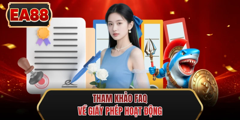 tham khao faq ve giay phep hoat dong tham khao faq ve giay phep hoat dong